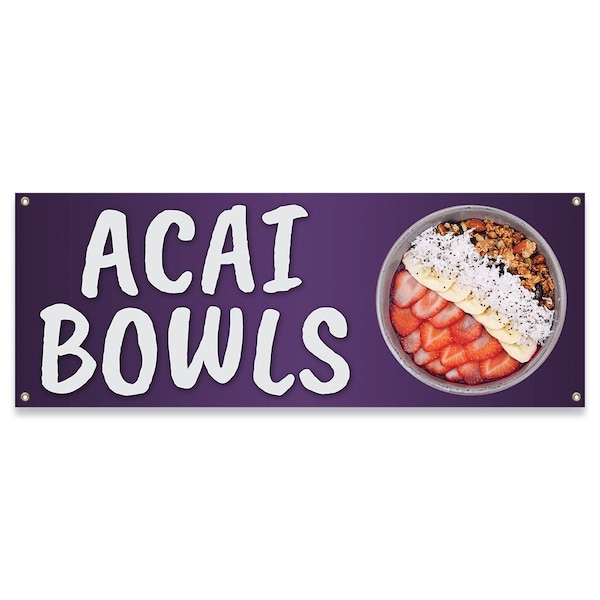Signmission ACAI Bowls Banner Concession Stand Food Truck Single Sided B-30007 - main